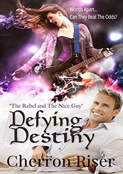 Defying Destiny by Cherron Riser