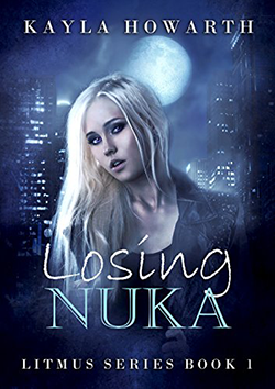 Losing Nuka by Kayla Howarth