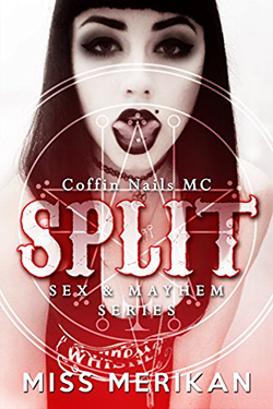 Split by Miss Merikan (K.A. Merikan)