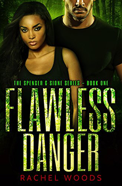 Flawless Danger by Rachel Woods