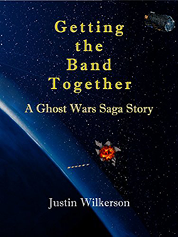 Getting the Band Together by Justin Wilkerson