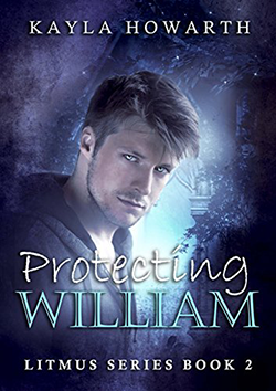 Protecting William by Kayla Howarth